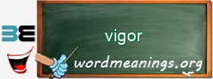 WordMeaning blackboard for vigor